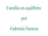 Familia en equilibrio por Gabriela Herrera
