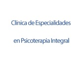 Clínica de Especialidades en Psicoterapia Integral