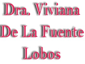 Dra. Viviana De La Fuente Lobos