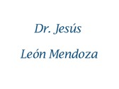 Dr. Jesús León Mendoza
